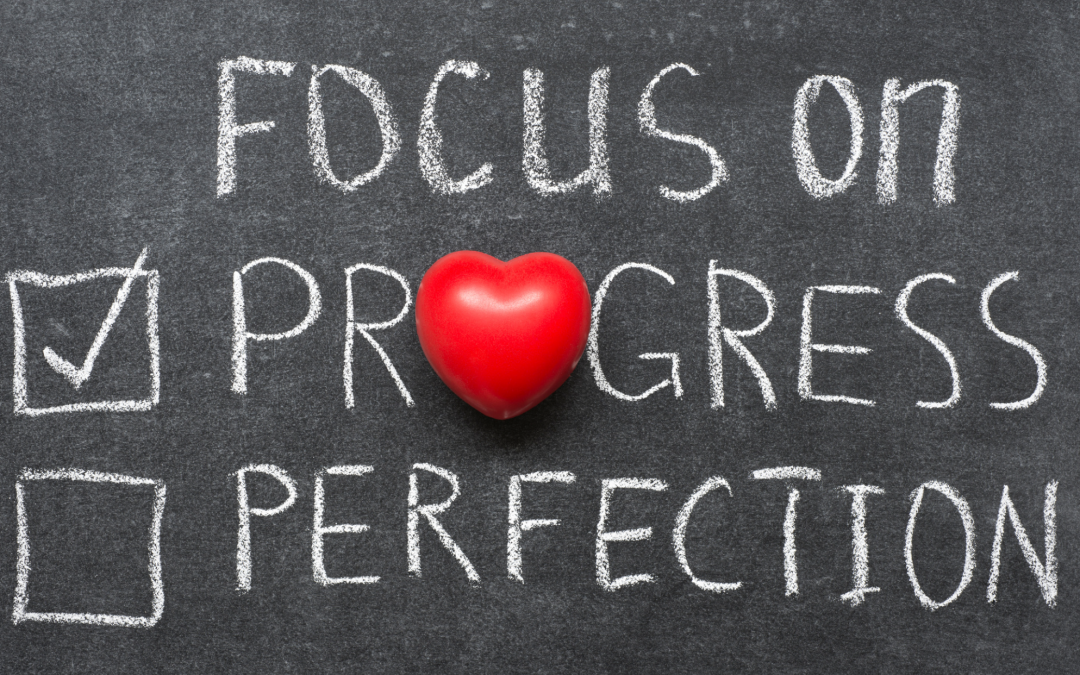 8 Actions That Get You Past Your Perfectionism